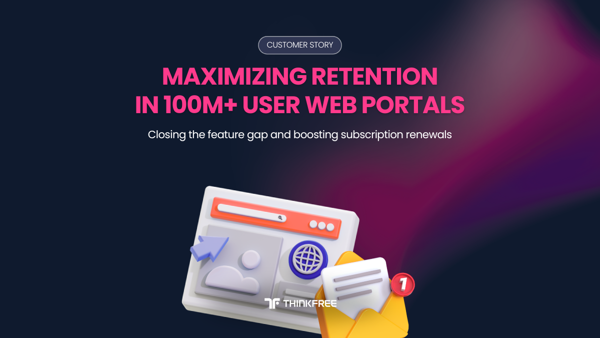 A Thinkfree customer story demonstrating how a 100M+ user web portal improved retention and boosted paid subscription renewals by closing the feature gap with in-box document editing.