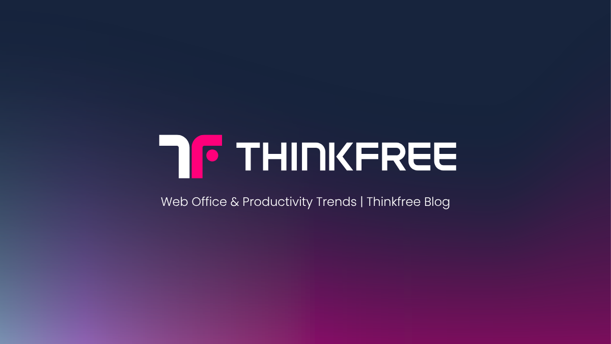 Thinkfree Mind Web Office & Productivity Trends | Thinkfree Blog